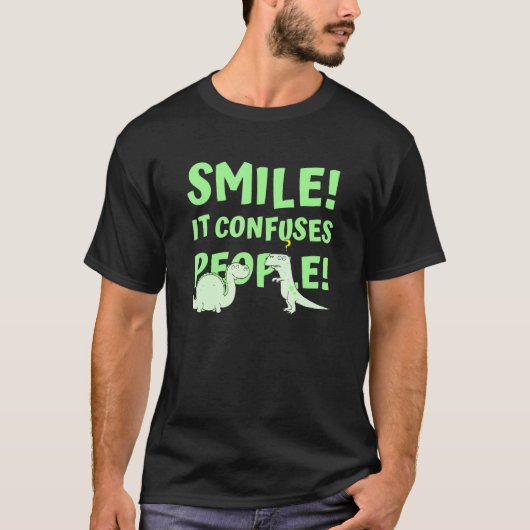 T-shirt Smile it confond People Dinosaur (Devant)