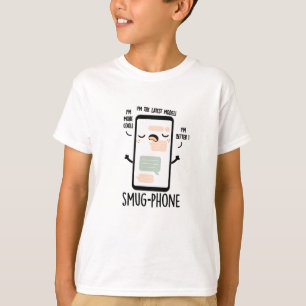 T-shirt Smug Phone Funny Cellphone Pun