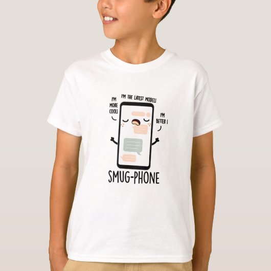 T-shirt Smug Phone Funny Cellphone Pun (Devant)
