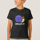 T-shirt Snail It Funny Snail Pun Dark BG (Devant)