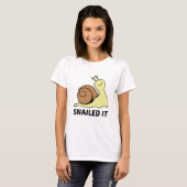 T-shirt Snailed It (Devant entier)