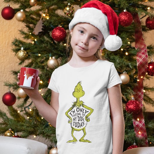 T-Shirt Snarky Grinch | Funny I'm Only Talking to My Dog T