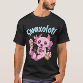 T-shirt Snaxolotl Funny Axolotl Sweets Snacks Desserts Pun (Devant)