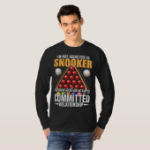 T-shirt Snooker Humor Snooker Player (Devant entier)