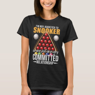 T-shirt Snooker Humour Snooker Player