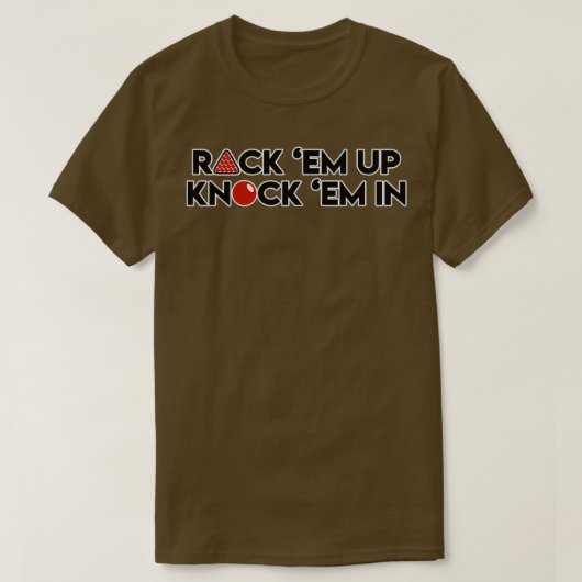 T-shirt Snooker Rack Em Up Frapper Em In (Design devant)
