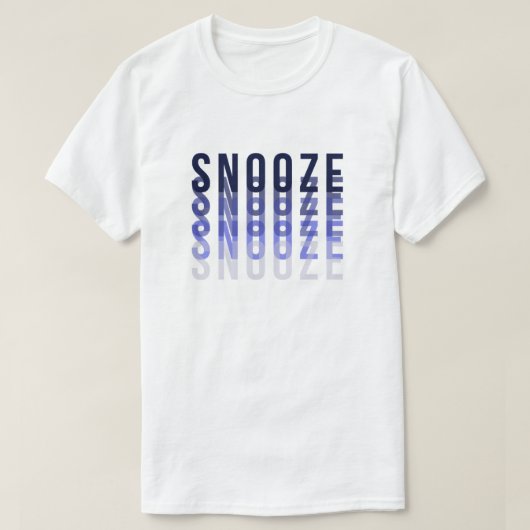 T-Shirt Snooze Typographie (Design devant)
