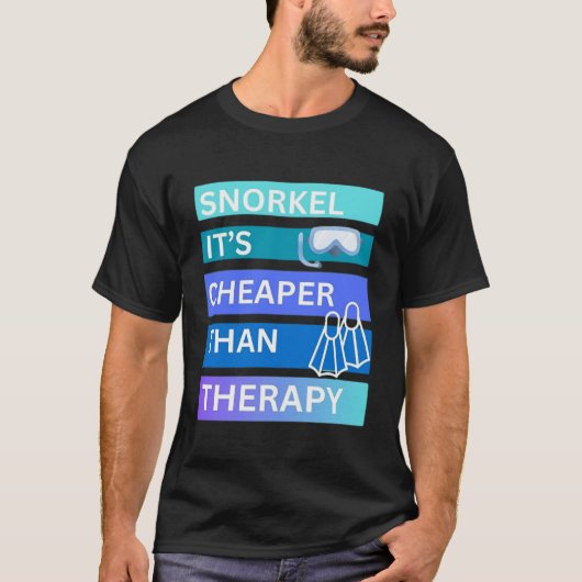 T-shirt Snorkel c'est moins cher que la thérapie (Devant)