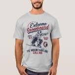 T-shirt Snowboard extrême, les montagnes appellent<br><div class="desc">Montrez votre amour pour les sports d'hiver sur les pistes avec ce magnifique Snowboard extrême,  Les Montagnes sont Calling T-shirt design.</div>