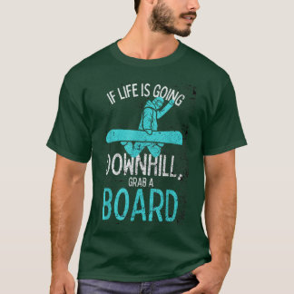 T-shirt Snowboard Snowboard Snow Boarder Motivation