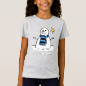 T-Shirt Snowman avec message ! (Devant)