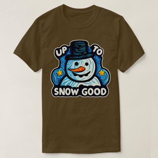 T-shirt Snowman De Noël Jusqu'À La Neige Bon Amusant (Design devant)