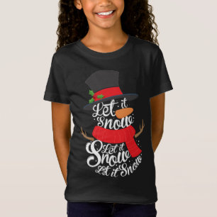 T-Shirt Snowman laissez-le neiger doux Noël Fêtes d'hiver