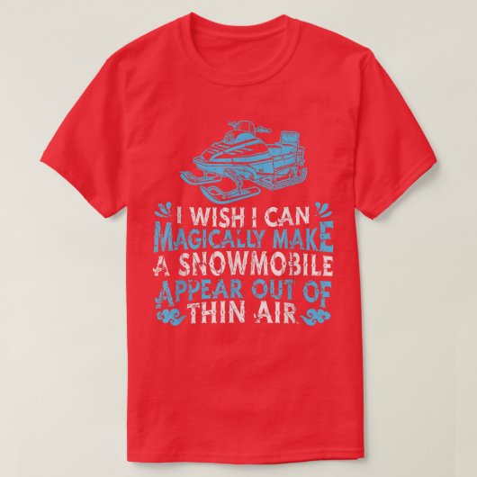 T-shirt Snowmobile Sledding MagicSnow MachineSnowmobiling  (Design devant)