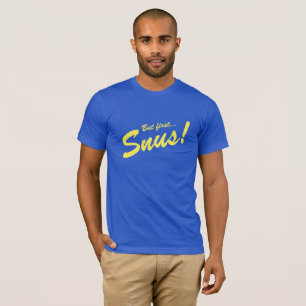 T-shirt Snus D'ABORD