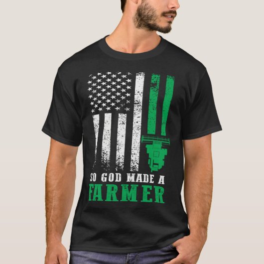 T-shirt So God Made A Farmer American Flag Farming Farm (Devant)