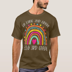 T-shirt SO LONG 2nd GRADE HELLO 3rd GRADE Teacher Student