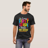 T-shirt So Long First Grade Hello 2nd Grade Happy 1st Day (Devant entier)