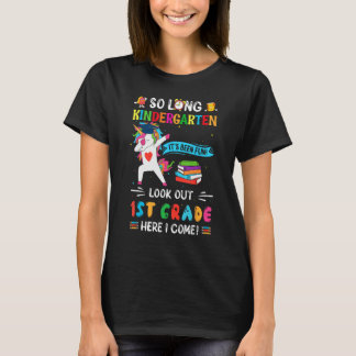 T-shirt So Long Kindergarten 1st Grade Here I Come Graduat