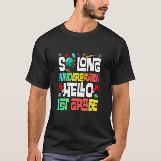 T-shirt So Long Kindergarten Hello 1st Grade Kindergarten (Devant)