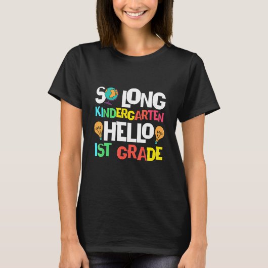 T-shirt So Long Kindergarten Hello 1st Grade Kindergarten (Devant)