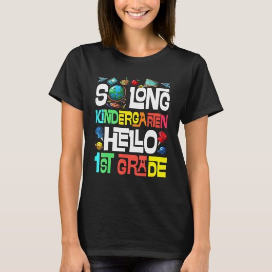 T-shirt So Long Kindergarten Hello 1st Grade Kindergarten (Devant)