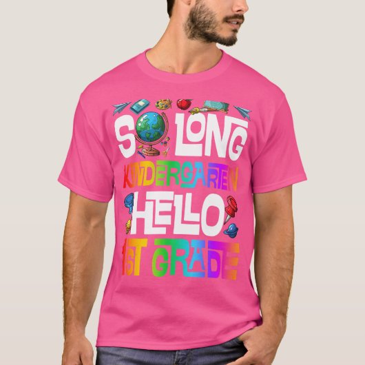 T-shirt So Long Kindergarten Hello 1st Grade Kindergarten (Devant)