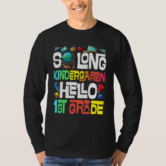 T-shirt So Long Kindergarten Hello 1st Grade Kindergarten (Devant)