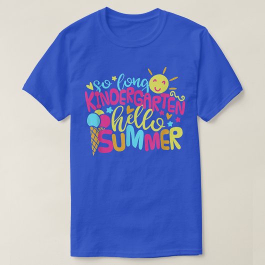 T-shirt So Long Kindergarten Hello Summer Beach Dernier jo (Design devant)