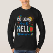 T-shirt So Long Pre K Hello Kindergarten Student Teacher S (Devant)