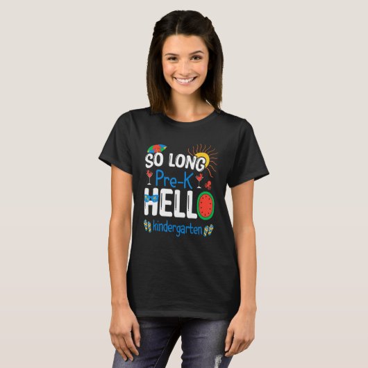 T-shirt So Long Pre K Hello Kindergarten Student Teacher S (Devant entier)