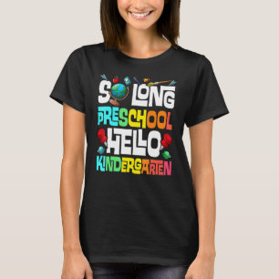T-shirt So Long préscolaire Bonjour maternelle Pré K Gradu