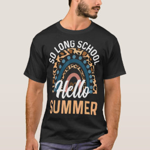 T-shirt So Long School Bonjour Été Heureux Dernier Jour De