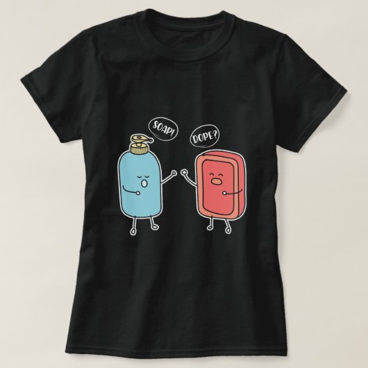 T-shirt Soap Dope Maker Funny Maison Loemade Soapmaking 1 (Design devant)