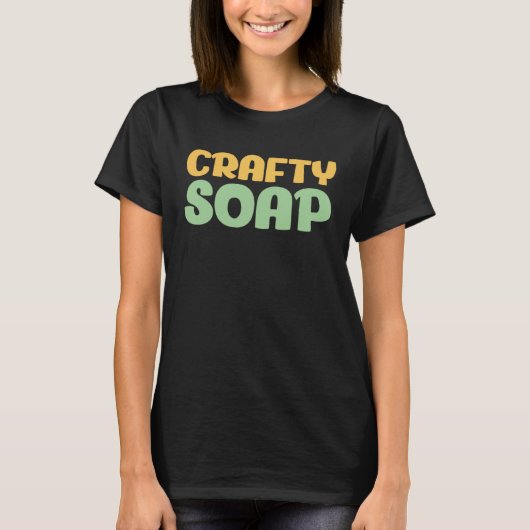 T-shirt Soap Making Crafty Soap Soap Maker Loap Soap Soap (Devant)