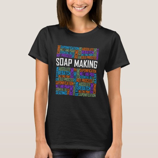 T-shirt Soap Making Words for Soap Machine Soap Maker Hobb (Devant)