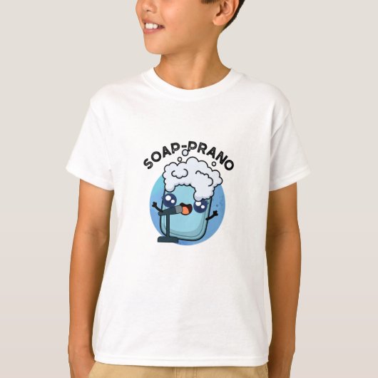 T-shirt Soap-prano Funny Soprano Soprano Soap Pun (Devant)