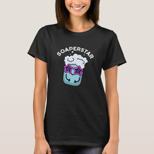 T-shirt Soaperstar Funny Soap Pun Dark BG (Devant)