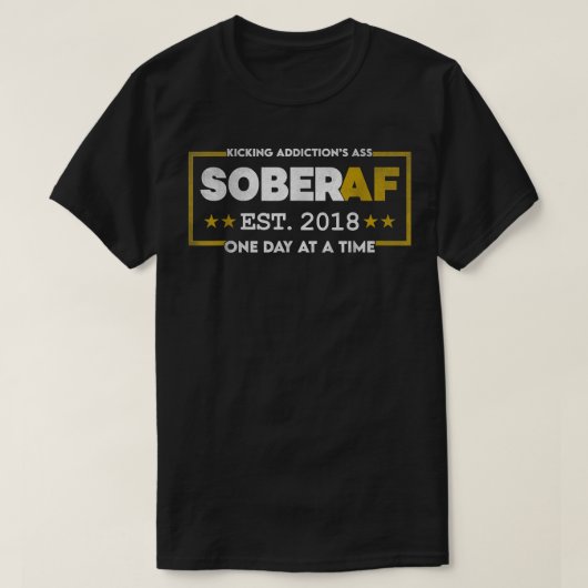 T-shirt Sober AF Since 2018 (Design devant)