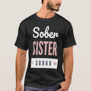 T-shirt Sober Soeur Squad Alcoholic Clean And Sober 1