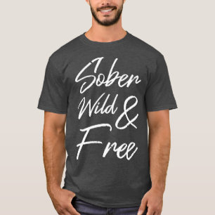 T-shirt Sober Wild Et Libre II