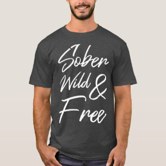 T-shirt Sober Wild Et Libre II