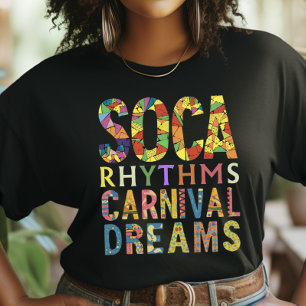 T-shirt Soca Rhythms & Carnival Dreams, Carnaval de Trini