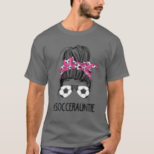 T-shirt Soccer Aunta Life Messy Bun Lunettes de soleil Che