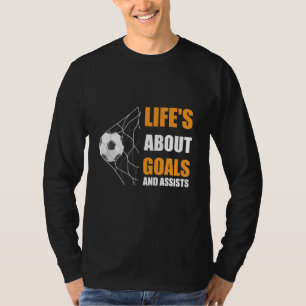 T-shirt Soccer Graphic T Life's About Buts and Assists So