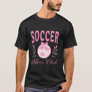 T-shirt Soccer Maman s Club Coquette Bow Rose Daughter Soc