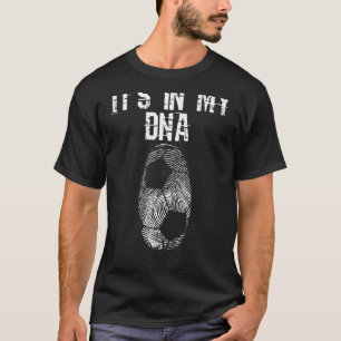 T-shirt Soccer Son Dans Mon Dna Soccer Joueur