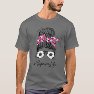 T-shirt Soccer Stepmaman Vie Messager Bun Chêne Lunettes d