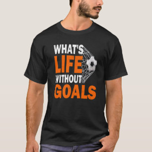 T-shirt Soccer What's Life Without Buts Soccer Player Boy