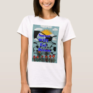 T-shirt Soccer WIFI Manger Rêve - Sport amusant Art Imprim